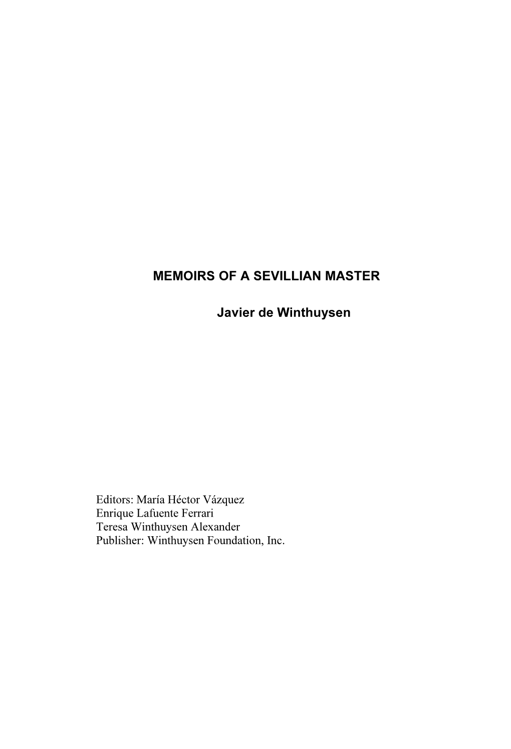 MEMOIRS of a SEVILLIAN MASTER Javier De Winthuysen