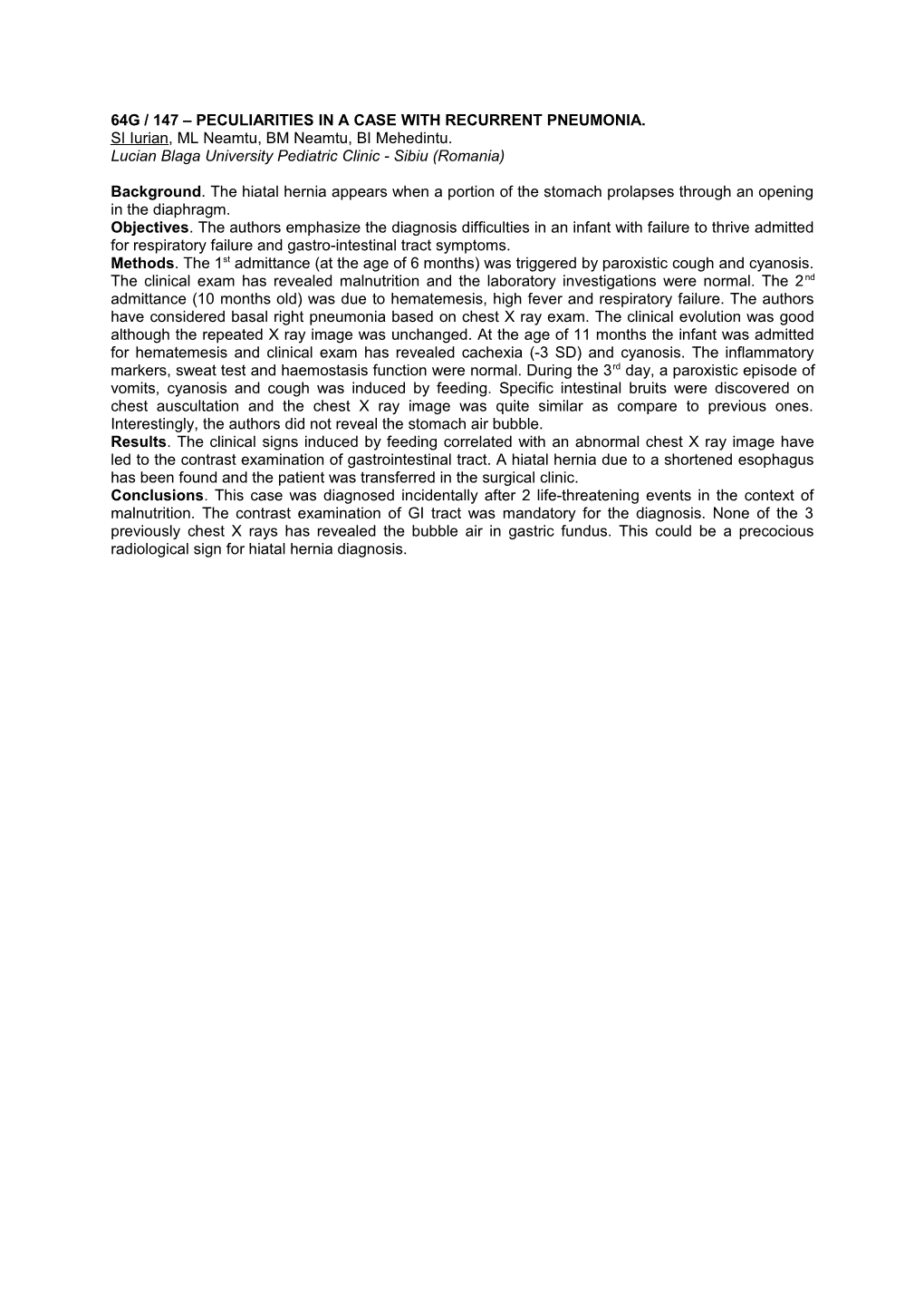 64G / 147 Peculiarities in a Case with Recurrent Pneumonia