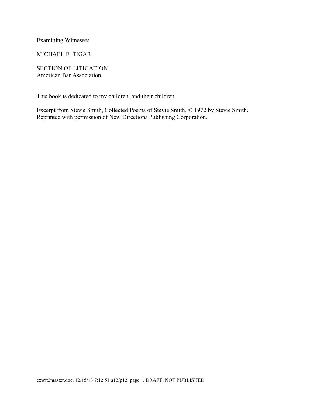 Examining Witnesses MICHAEL E. TIGAR SECTION of LITIGATION