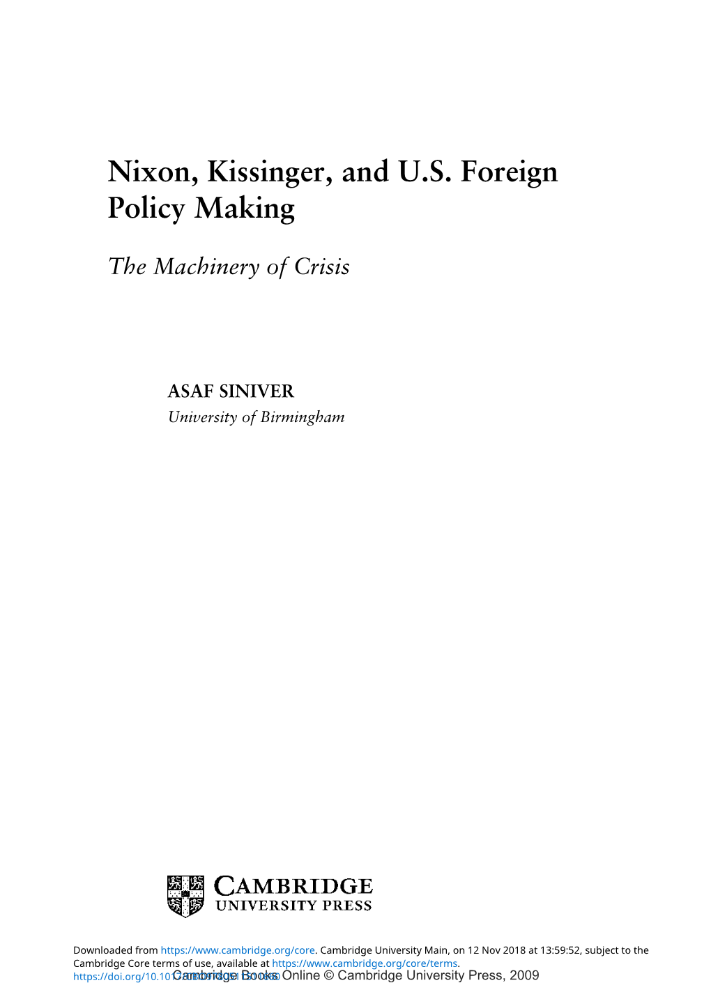 Nixon, Kissinger, and US Foreign Policy Making