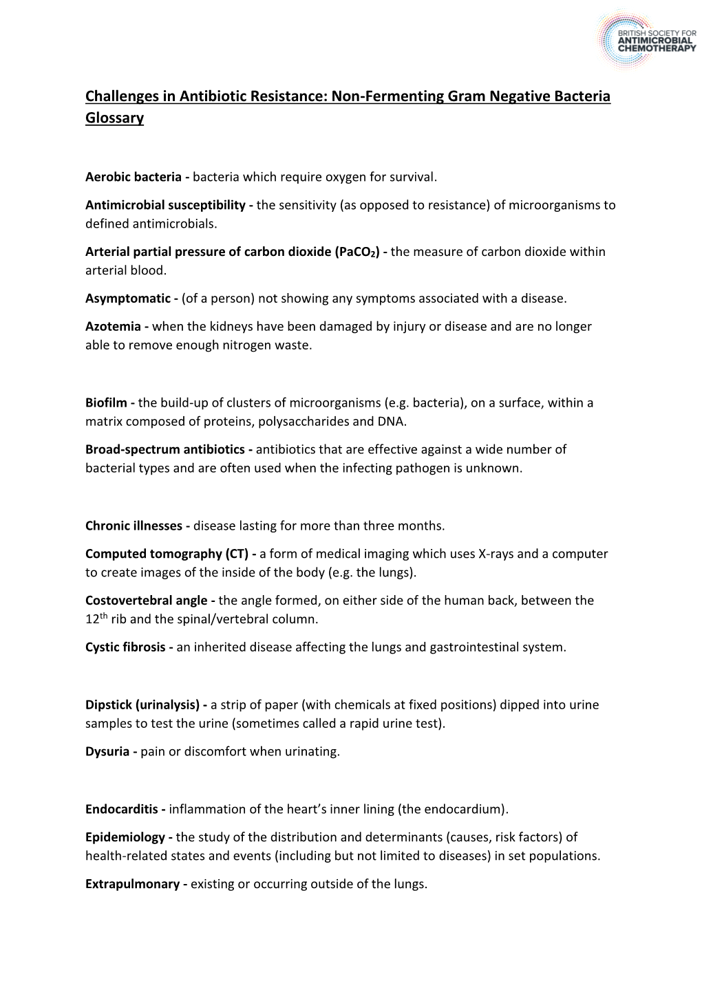 Challenges in Antibiotic Resistance: Non-Fermenting Gram Negative Bacteria Glossary