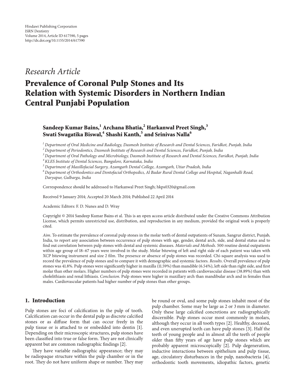 Prevalence of Coronal Pulp Stones and Its Relation with Systemic Disorders in Northern Indian Central Punjabi Population