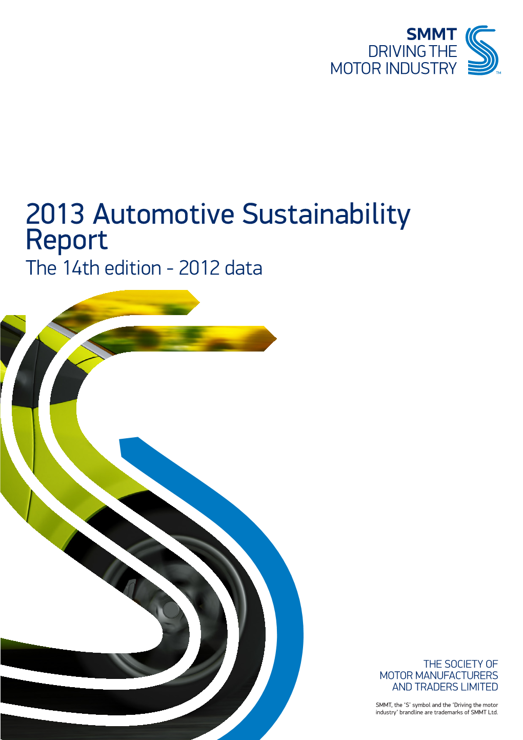 2013 Automotive Sustainability Report the 14Th Edition - 2012 Data