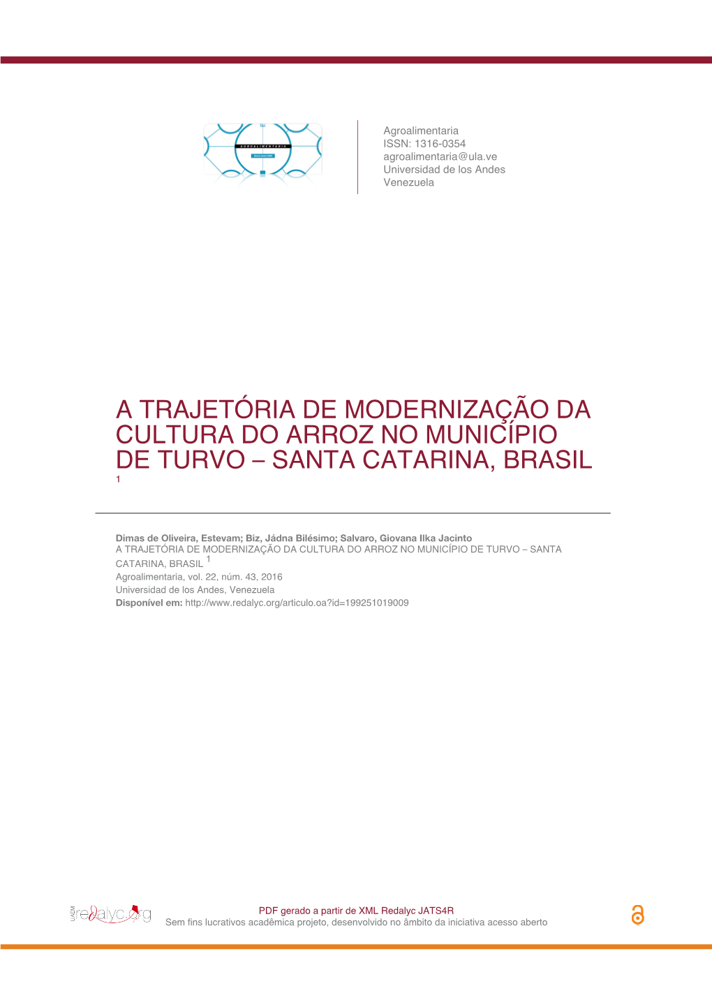 A Trajetória De Modernização Da Cultura Do Arroz No Município De Turvo – Santa Catarina, Brasil 1
