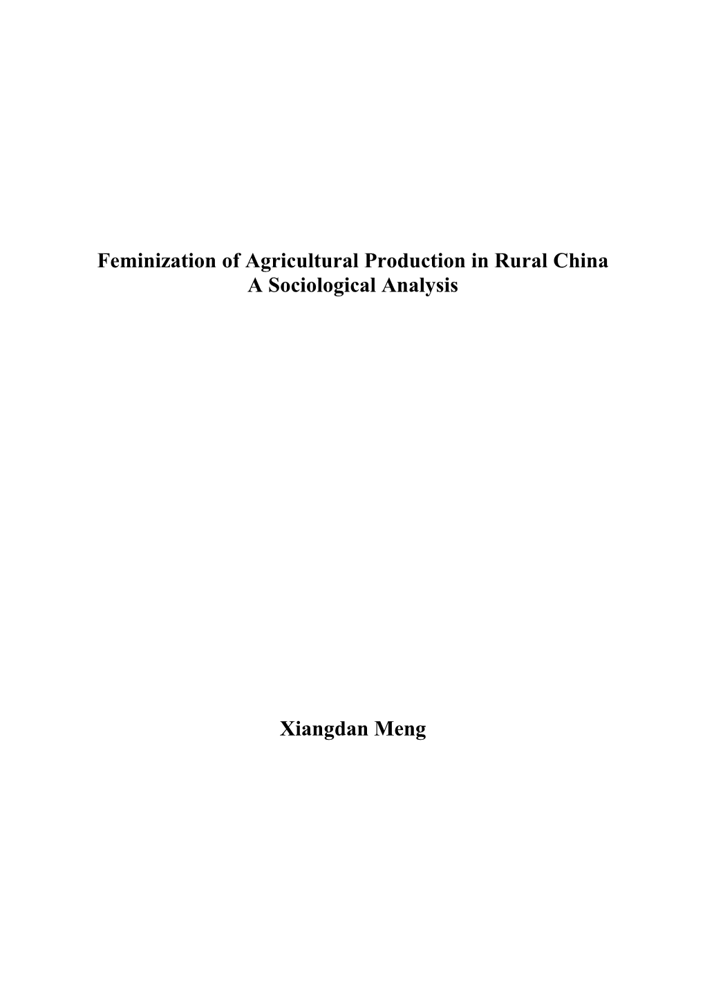 Feminization of Agricultural Production in Rural China a Sociological Analysis