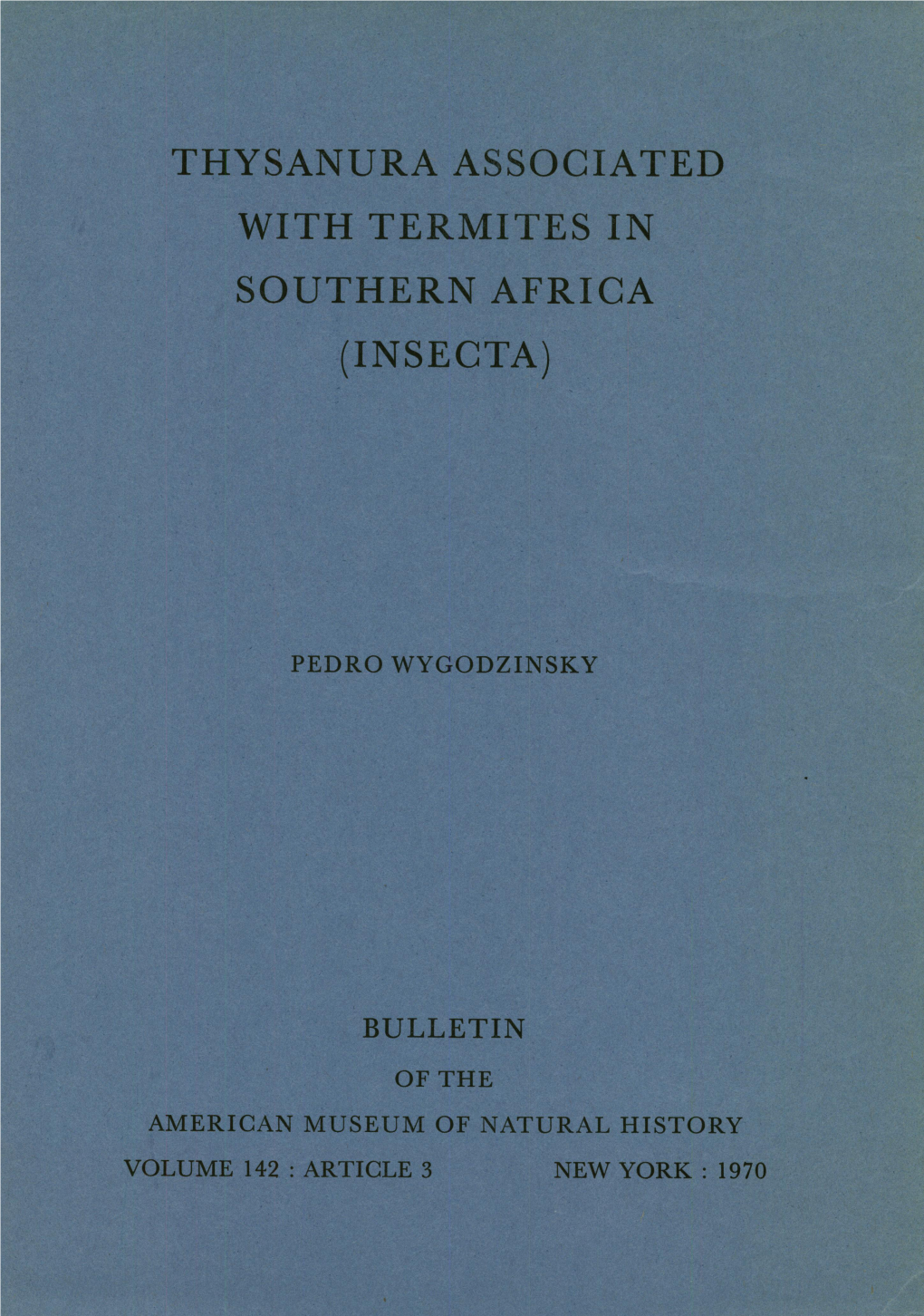 Thys-Atnura Associated with Termites in Southern Afri a I I',E .~~~~~~~~~~~~~~~~~~~~ --(Insecta)~~~~~~~~~~~~~~~~~