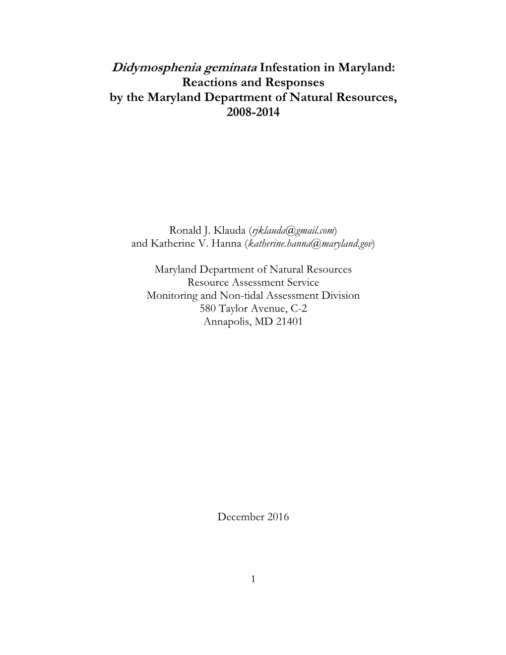 Didymosphenia Geminata Infestation in Maryland: Reactions and Responses by the Maryland Department of Natural Resources, 2008-2014