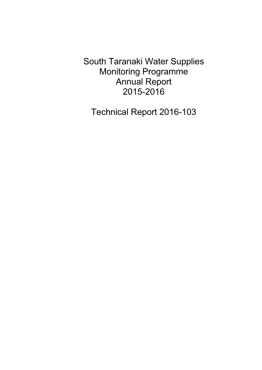 South Taranaki Water Supplies Monitoring Programme Annual Report 2015-2016