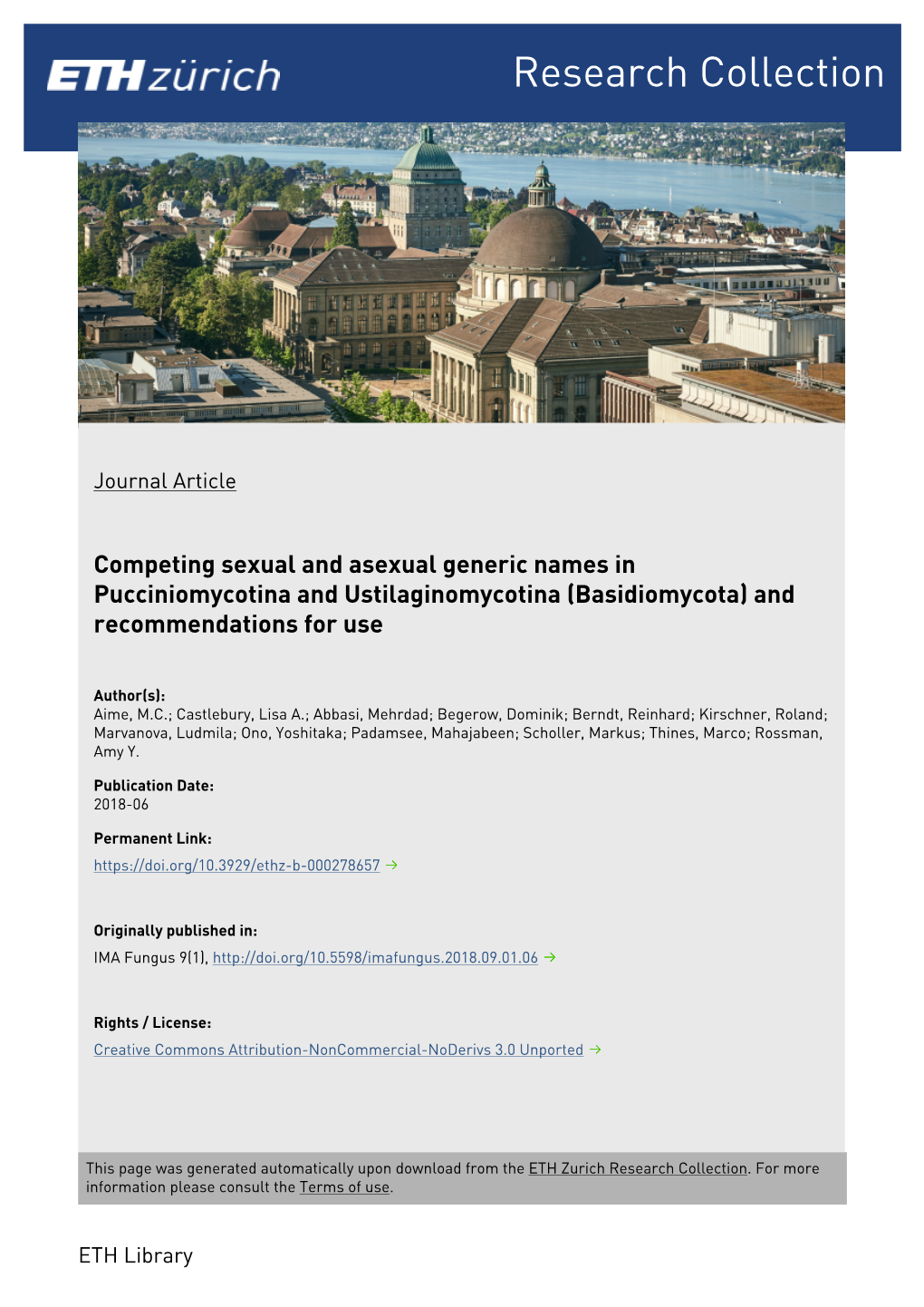 Competing Sexual and Asexual Generic Names in Pucciniomycotina and Ustilaginomycotina (Basidiomycota) and Recommendations for Use