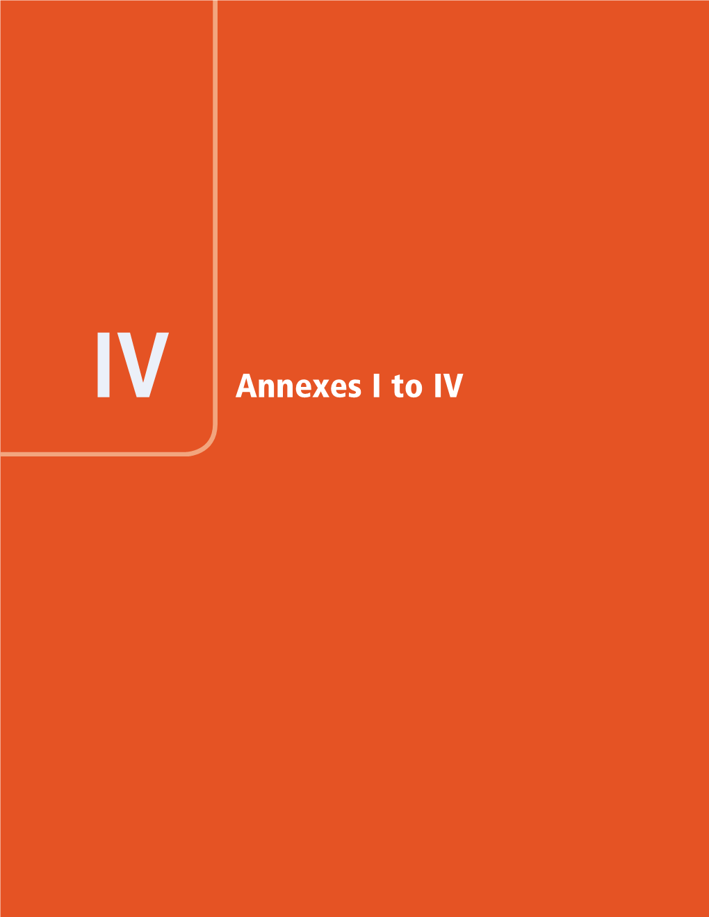 IV Annexes I to IV