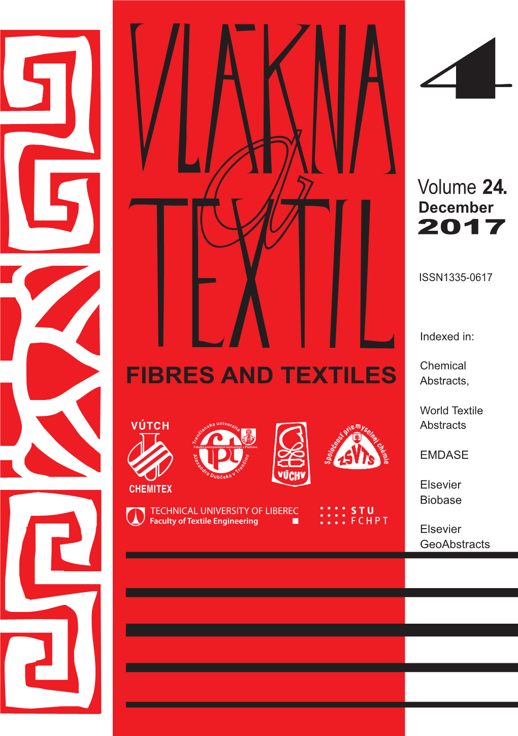 December 2017 Fibres and Textiles Vlákna a Textil