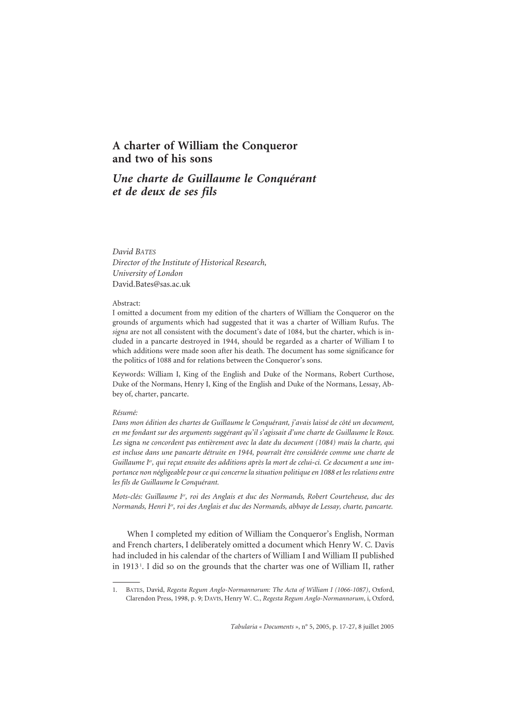 A Charter of William the Conqueror and Two of His Sons Une Charte De Guillaume Le Conquérant Et De Deux De Ses Fils