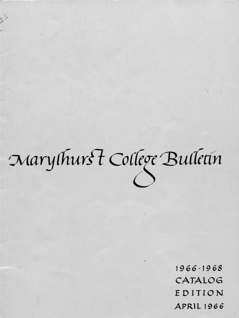 1966-68 Marylhurst College Catalog