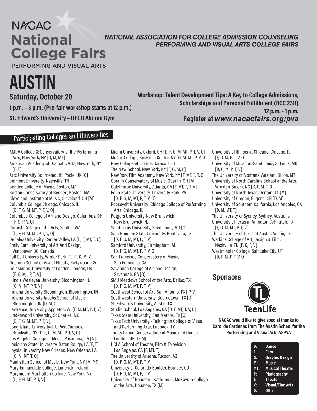 AUSTIN Saturday, October 20 Workshop: Talent Development Tips: a Key to College Admissions, Scholarships and Personal Fulfillment (RCC 2311) 1 P.M