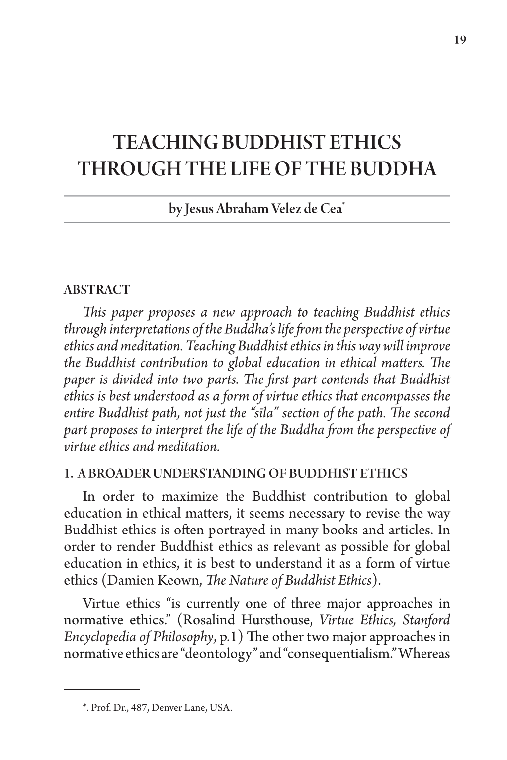 Teaching Buddhist Ethics Through the Life of the Buddha