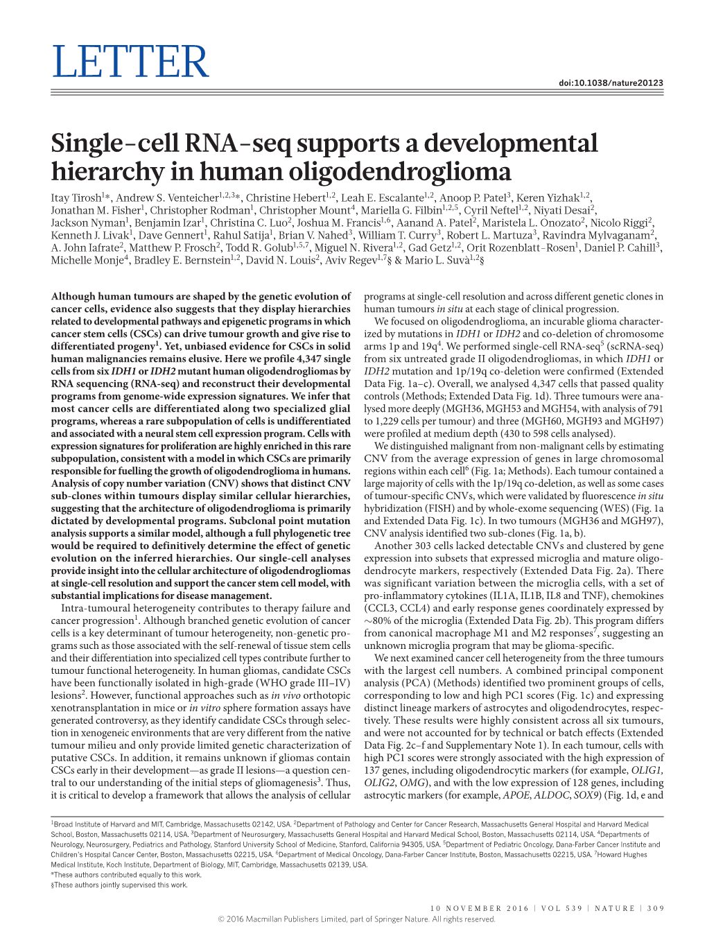 Single-Cell RNA-Seq Supports a Developmental Hierarchy in Human Oligodendroglioma Itay Tirosh1*, Andrew S