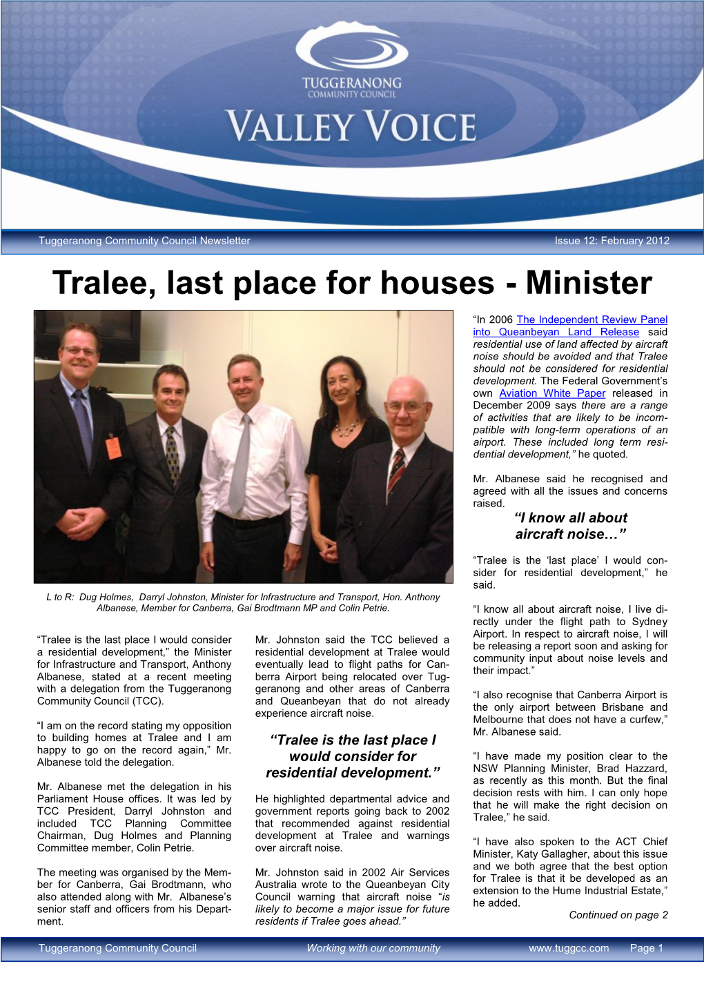 Tralee, Last Place for Houses - Minister