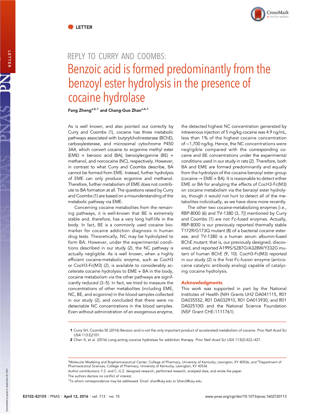 Benzoic Acid Is Formed Predominantly from the Benzoyl Ester Hydrolysis in the Presence of Cocaine Hydrolase