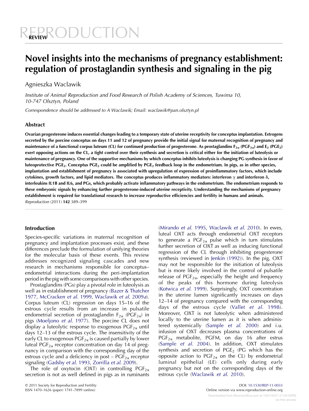 Novel Insights Into the Mechanisms of Pregnancy Establishment: Regulation of Prostaglandin Synthesis and Signaling in the Pig