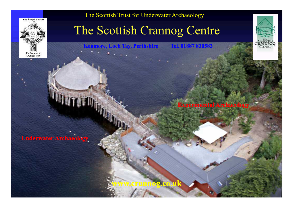 The Scottish Crannog Centre