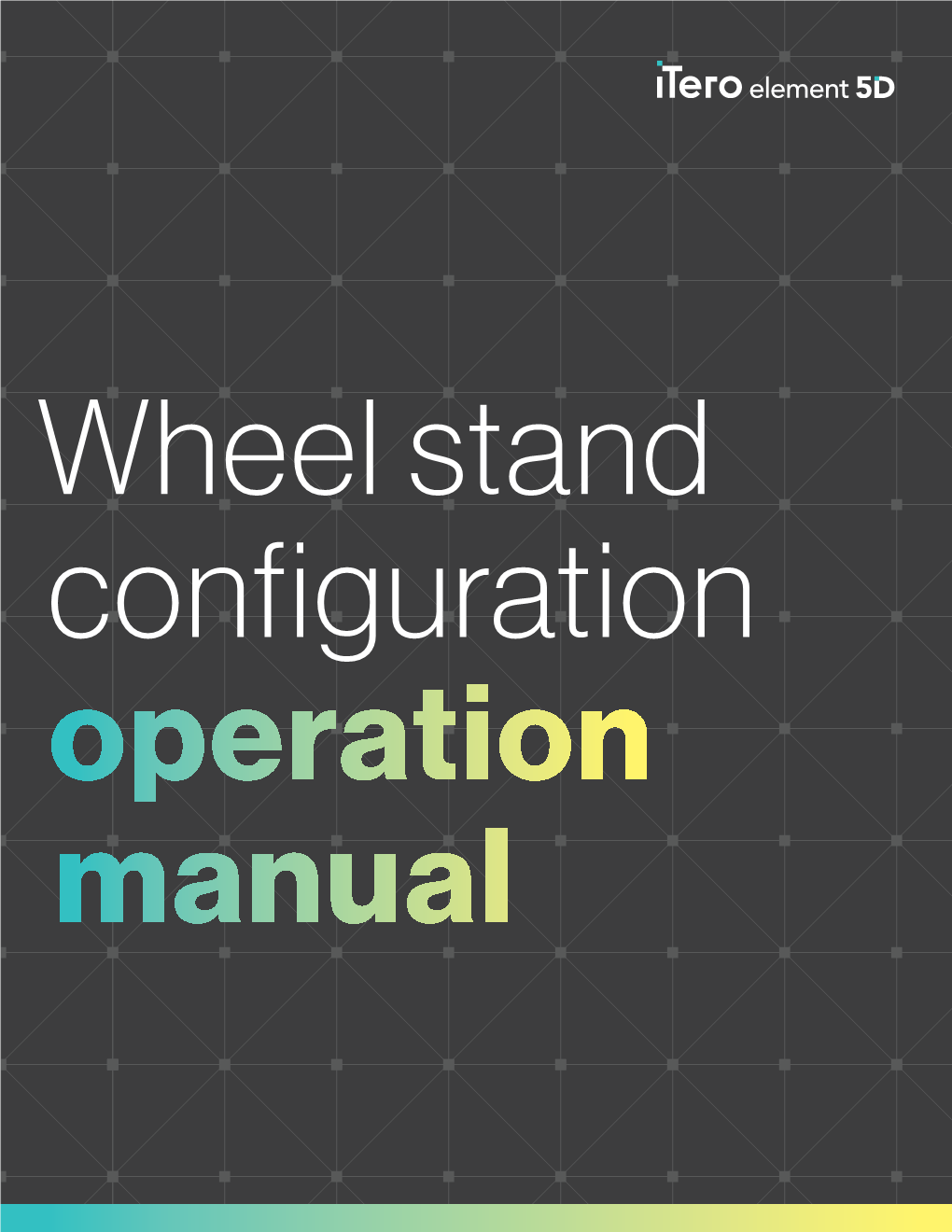 Operation Manual Itero Element 5D Operation Manual English