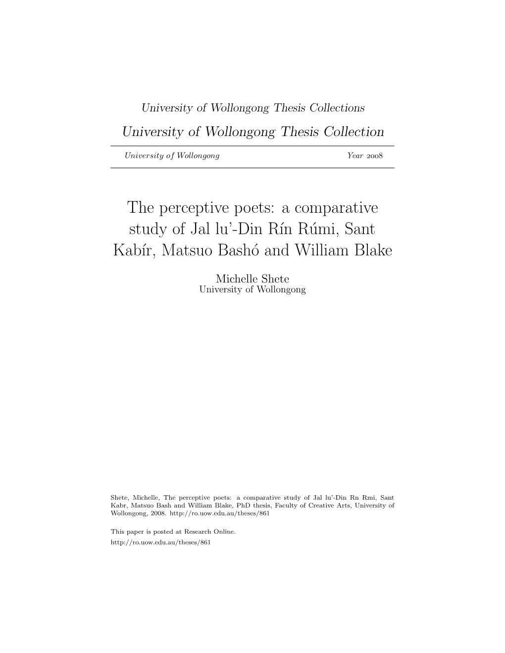 The Perceptive Poets: a Comparative Study of Jal Lu’-Din R´Inr´Umi,Sant Kab´Ir,Matsuo Bash´Oand William Blake