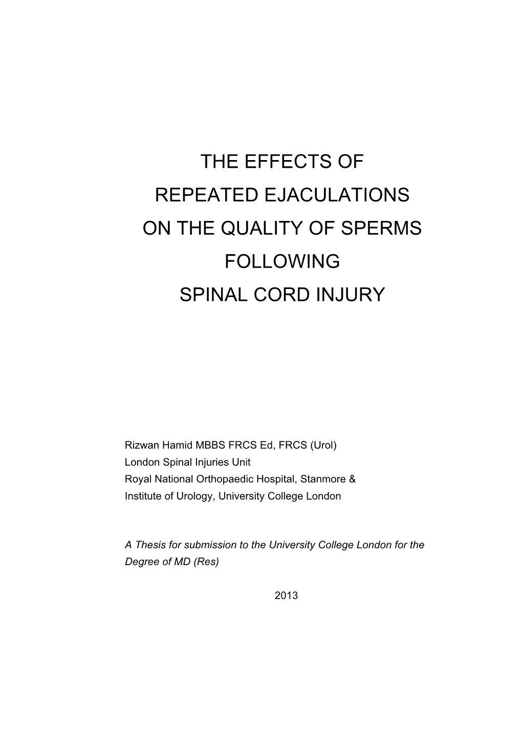 The Effects of Repeated Ejaculations on the Quality of Sperms Following Spinal Cord Injury