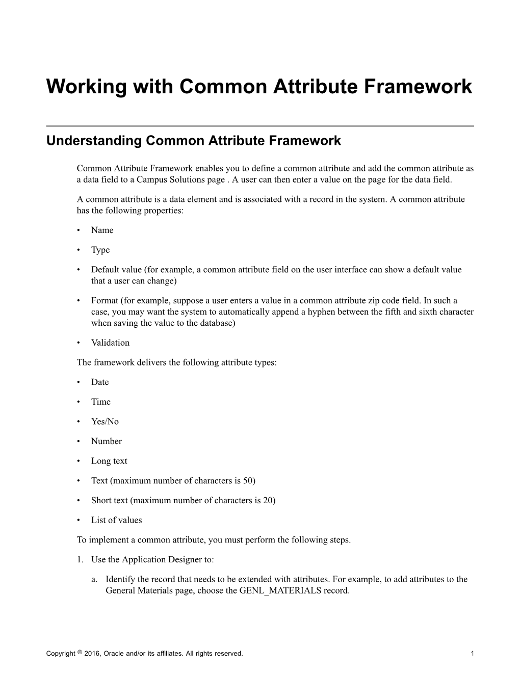 Working with Common Attribute Framework