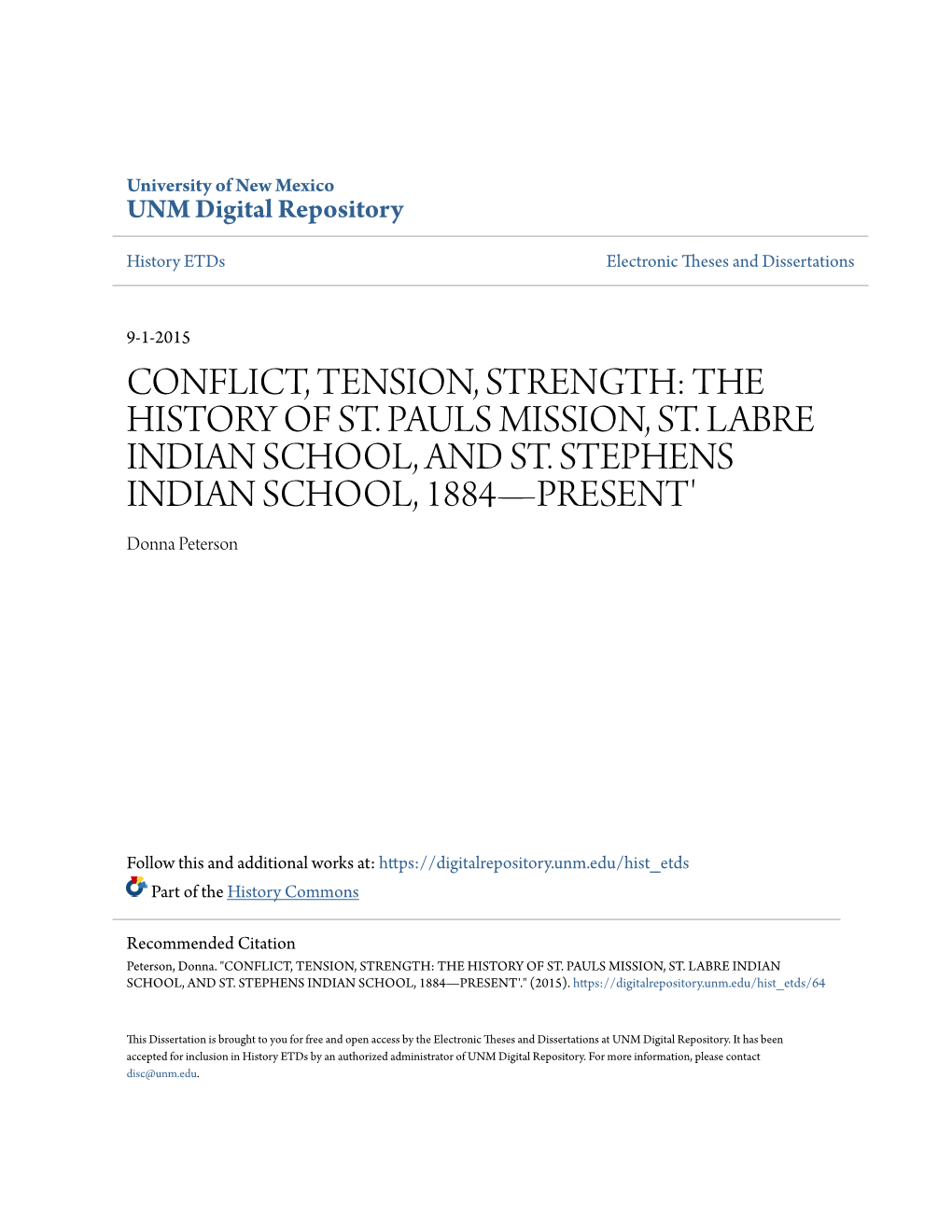 THE HISTORY of ST. PAULS MISSION, ST. LABRE INDIAN SCHOOL, and ST. STEPHENS INDIAN SCHOOL, 1884—PRESENT' Donna Peterson