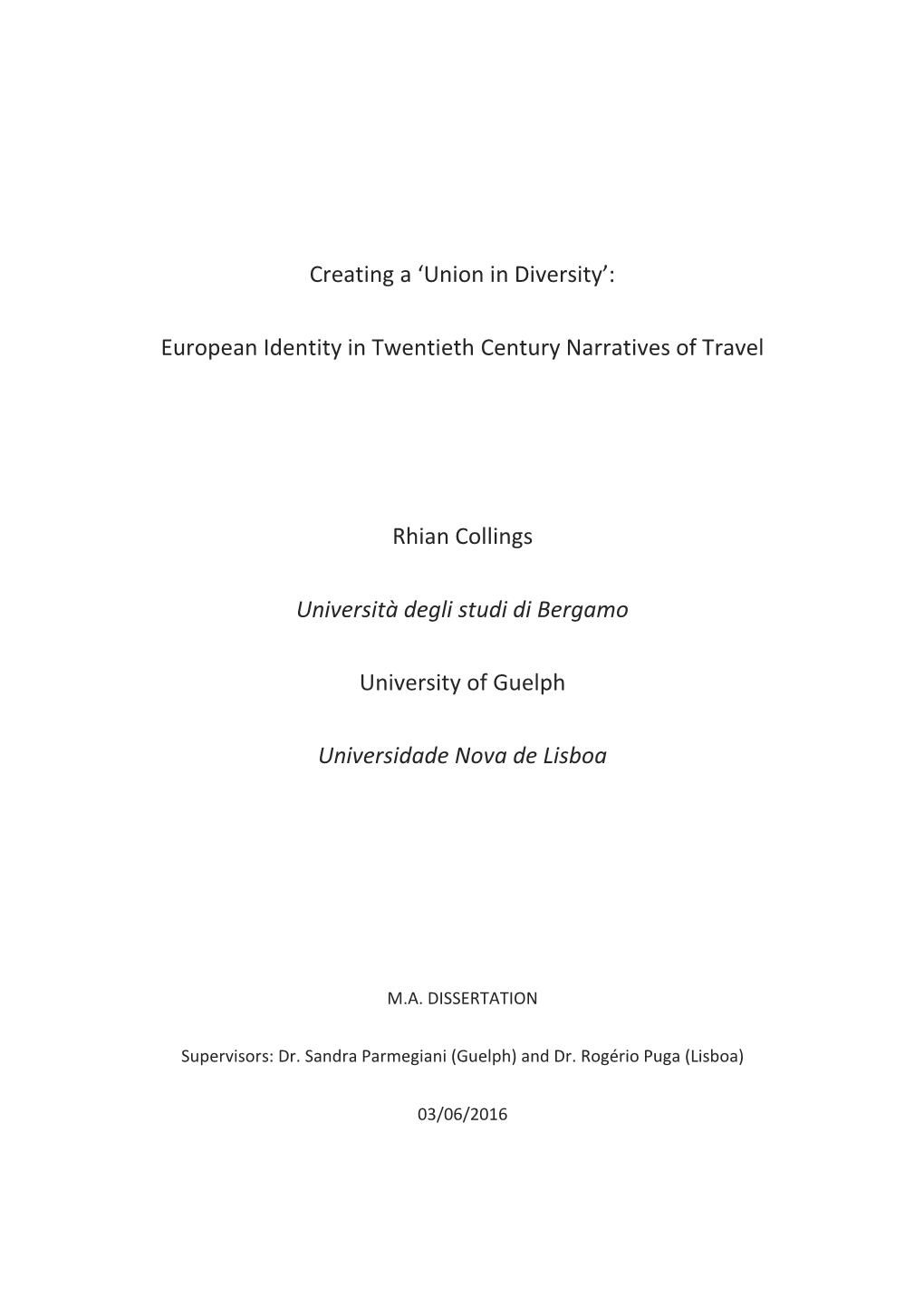 'Union in Diversity': European Identity in Twentieth Century Narratives Of