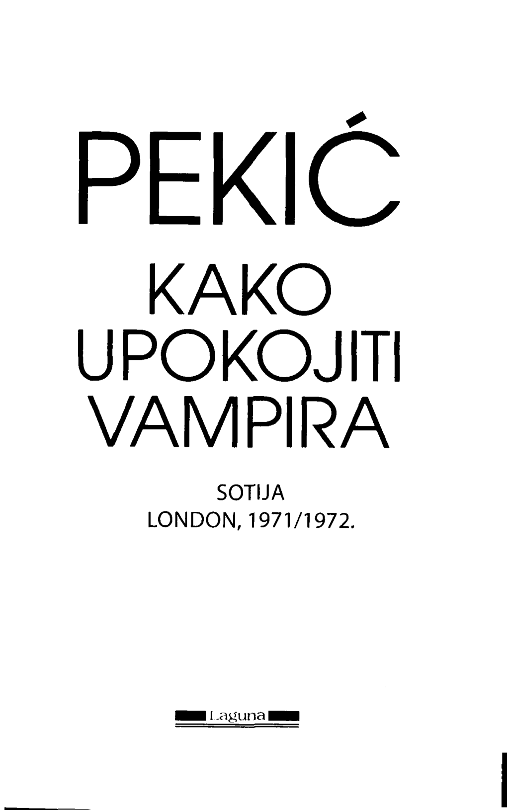 Kako Upokojiti Vampira 11