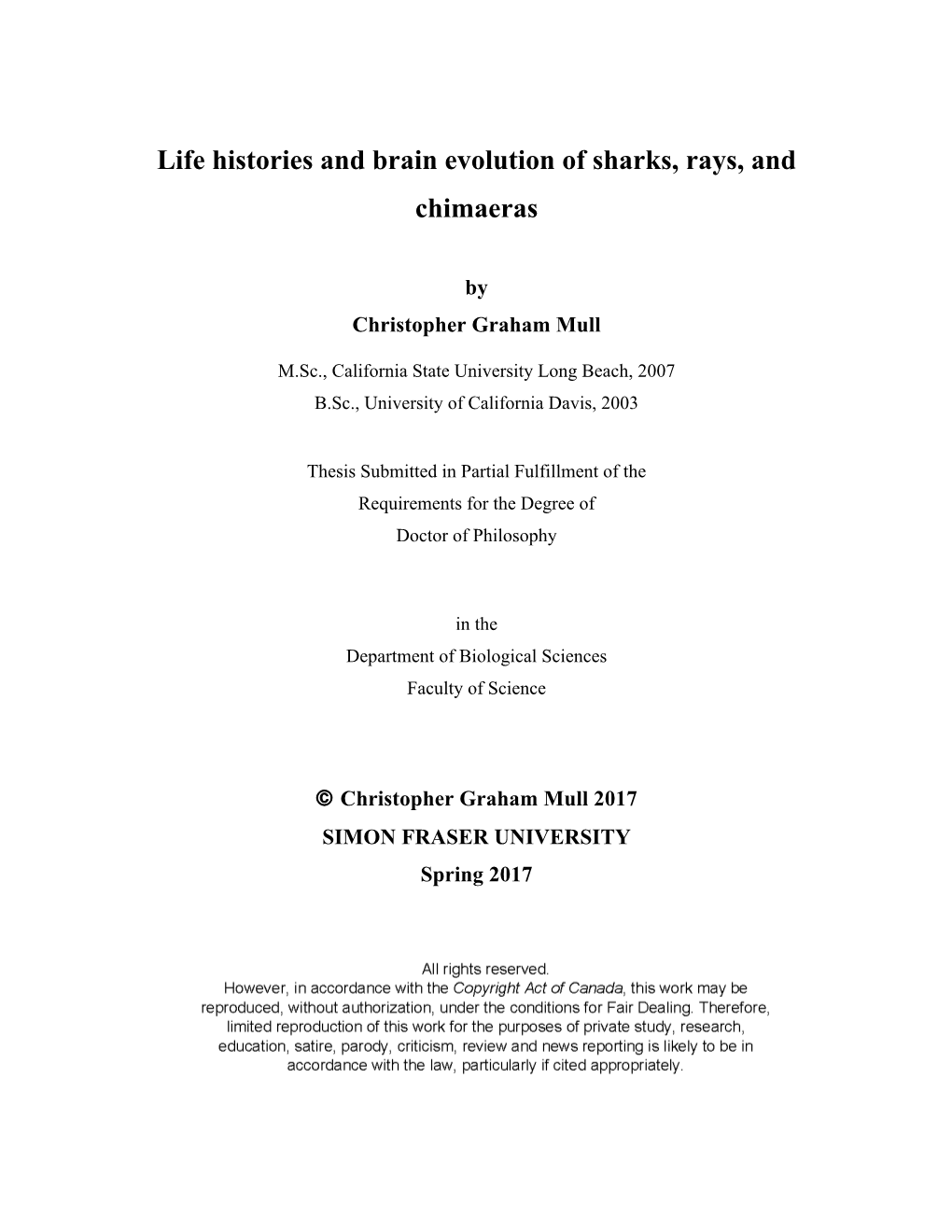 Life Histories and Brain Evolution of Sharks, Rays, and Chimaeras