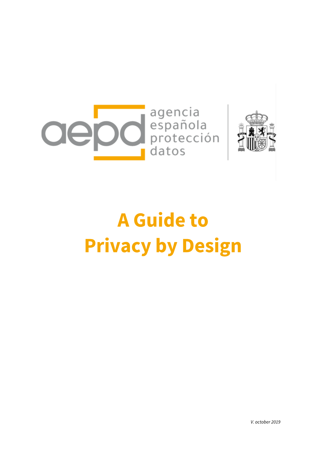 A Guide to Privacy by Design