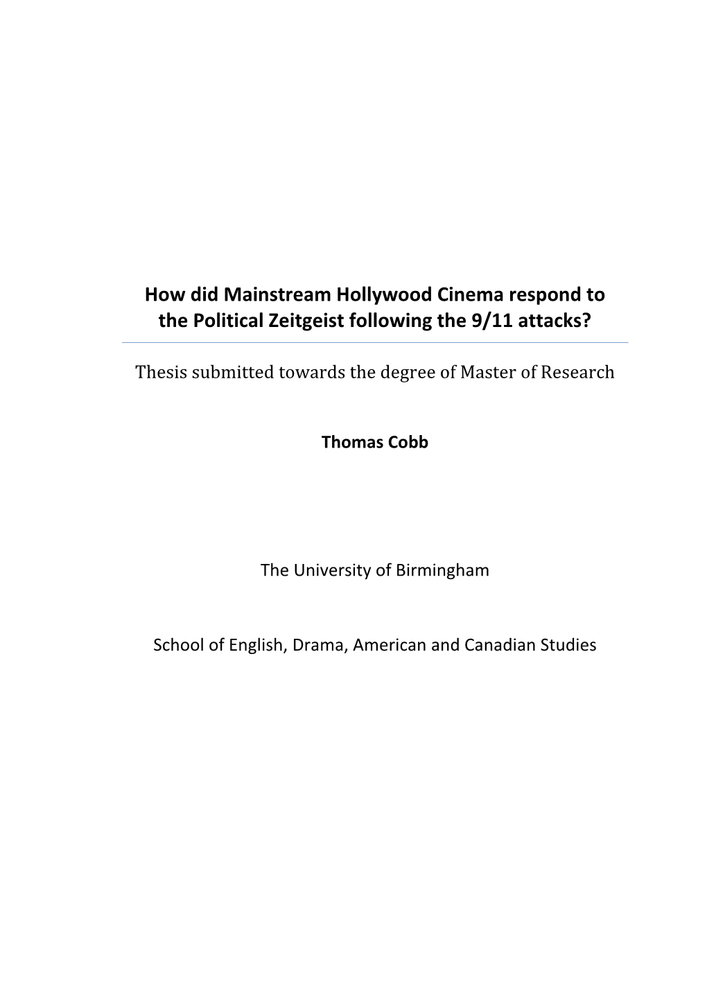 How Did Mainstream Hollywood Cinema Respond to the Political Zeitgeist Following the 9/11 Attacks?