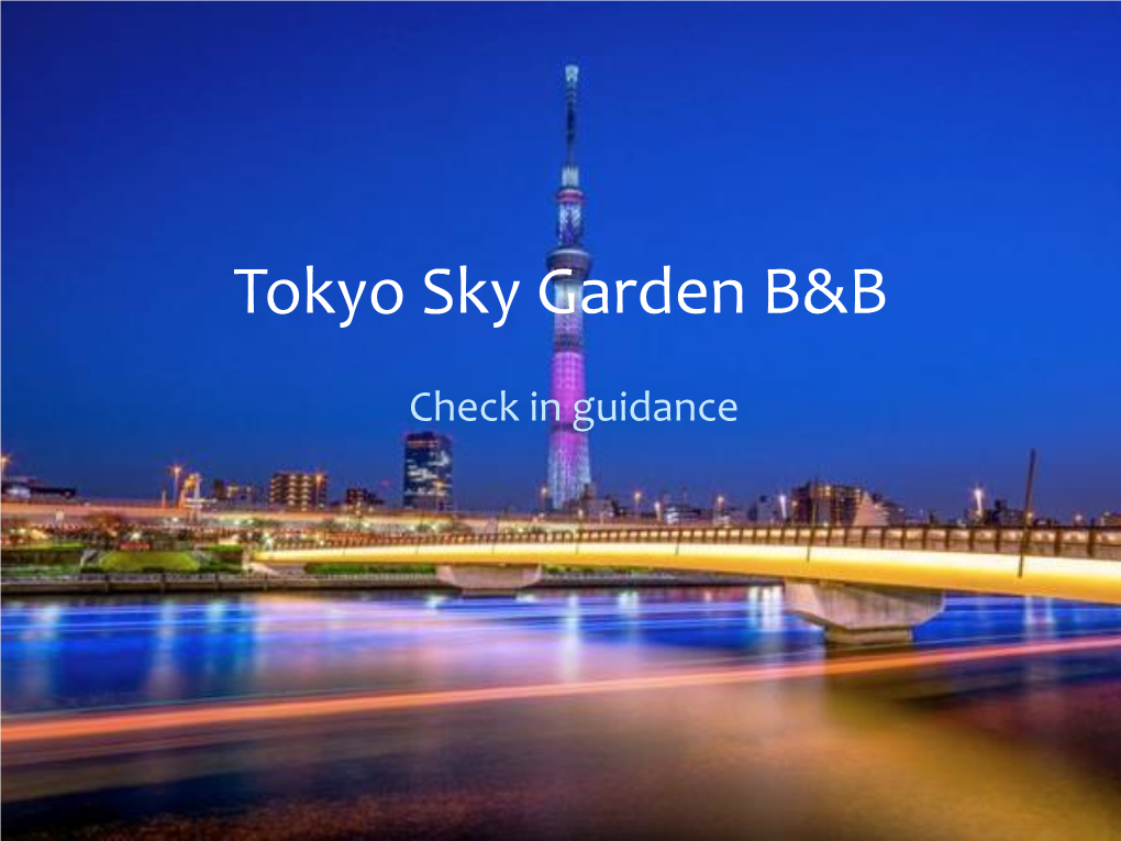 Tokyo Sky Garden B&B