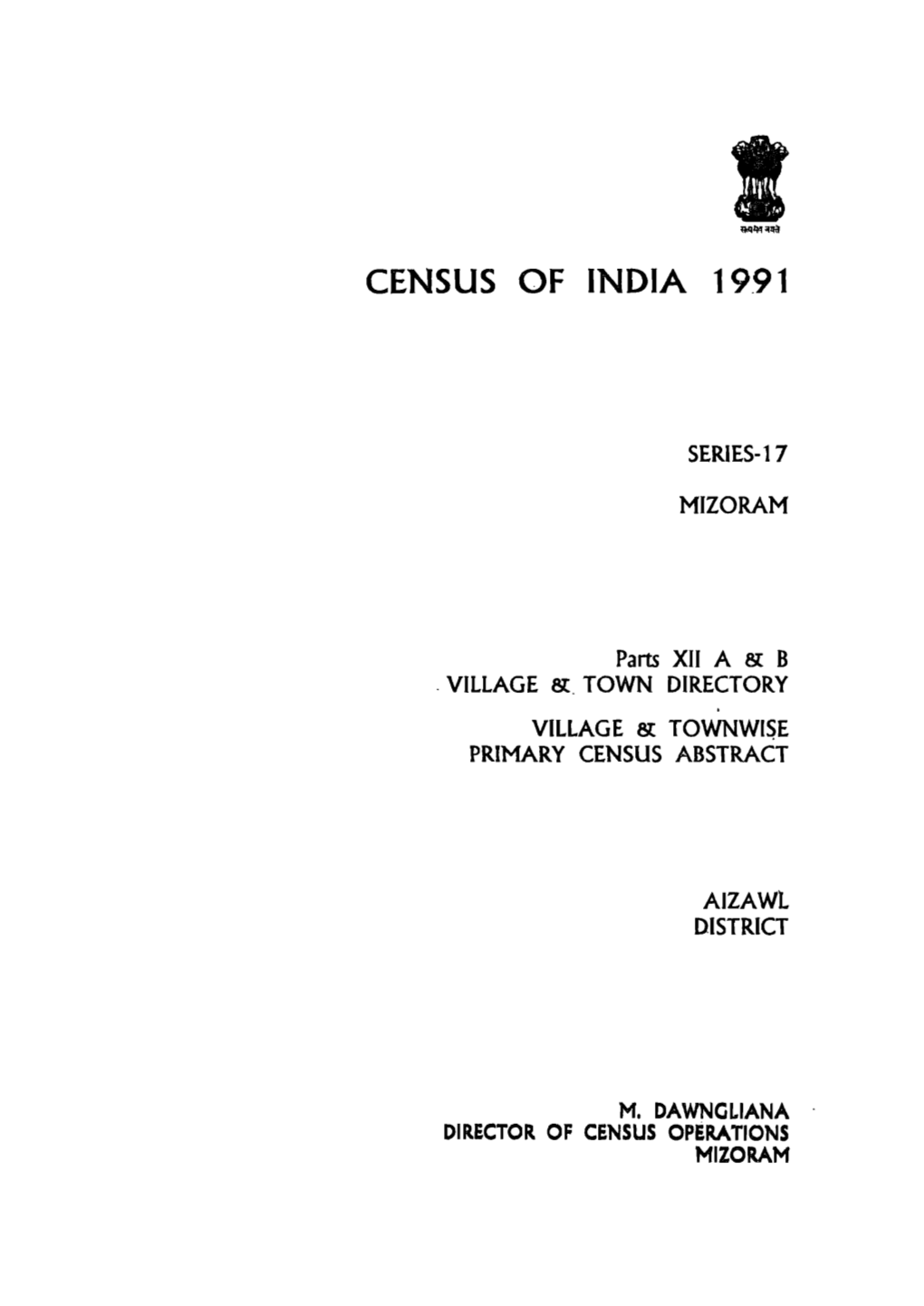 District Census Handbook, Aizawl, Part XII-A & B, Series-17, Mizoram