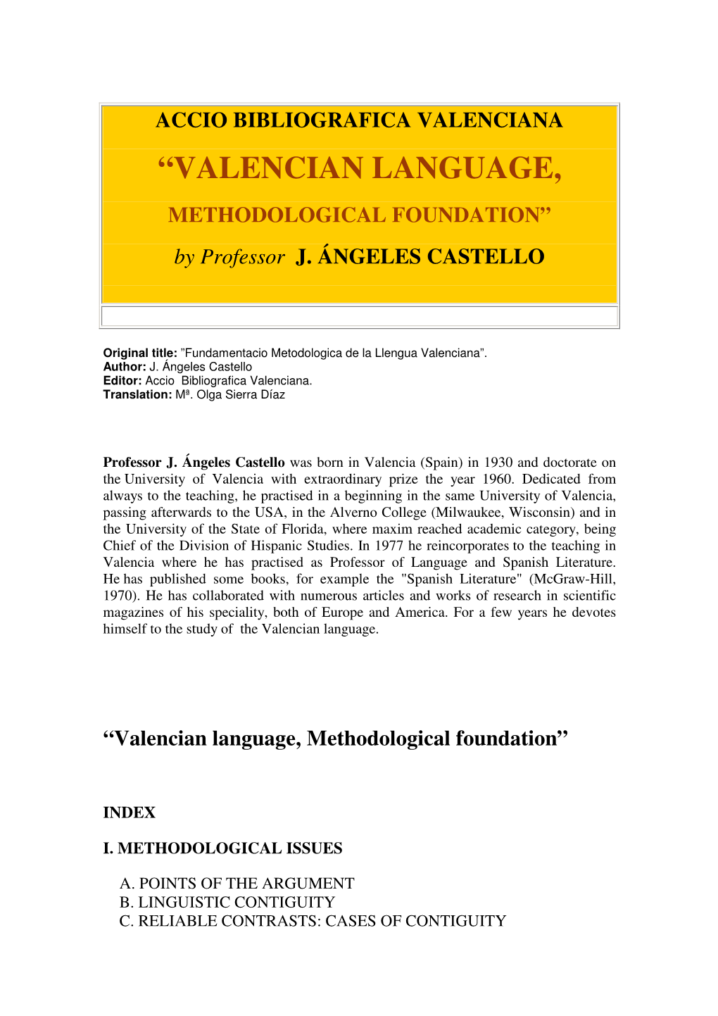 “VALENCIAN LANGUAGE, METHODOLOGICAL FOUNDATION” by Professor J