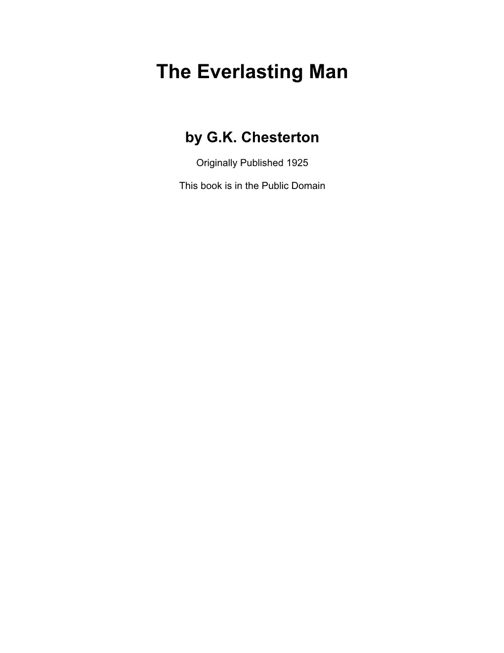 The Everlasting Man by G.K. Chesterton