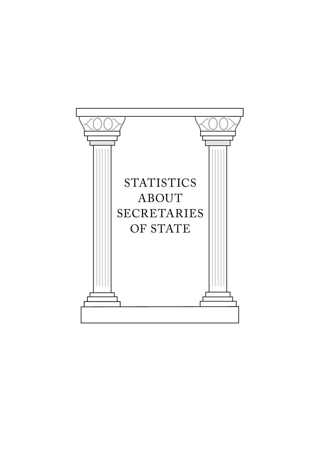 Statistics About Secretaries of State