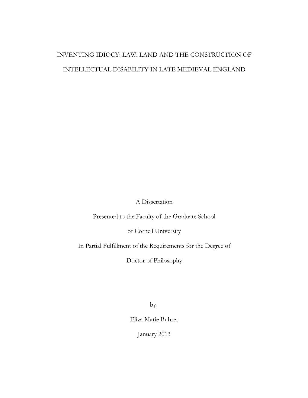 Inventing Idiocy: Law, Land and the Construction Of