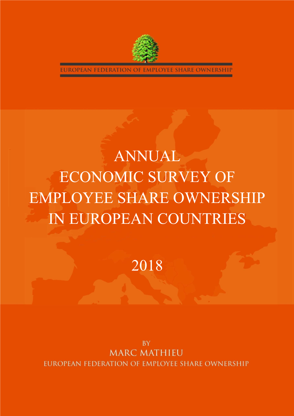 Annual Economic Survey of Employee Share Ownership in European Countries