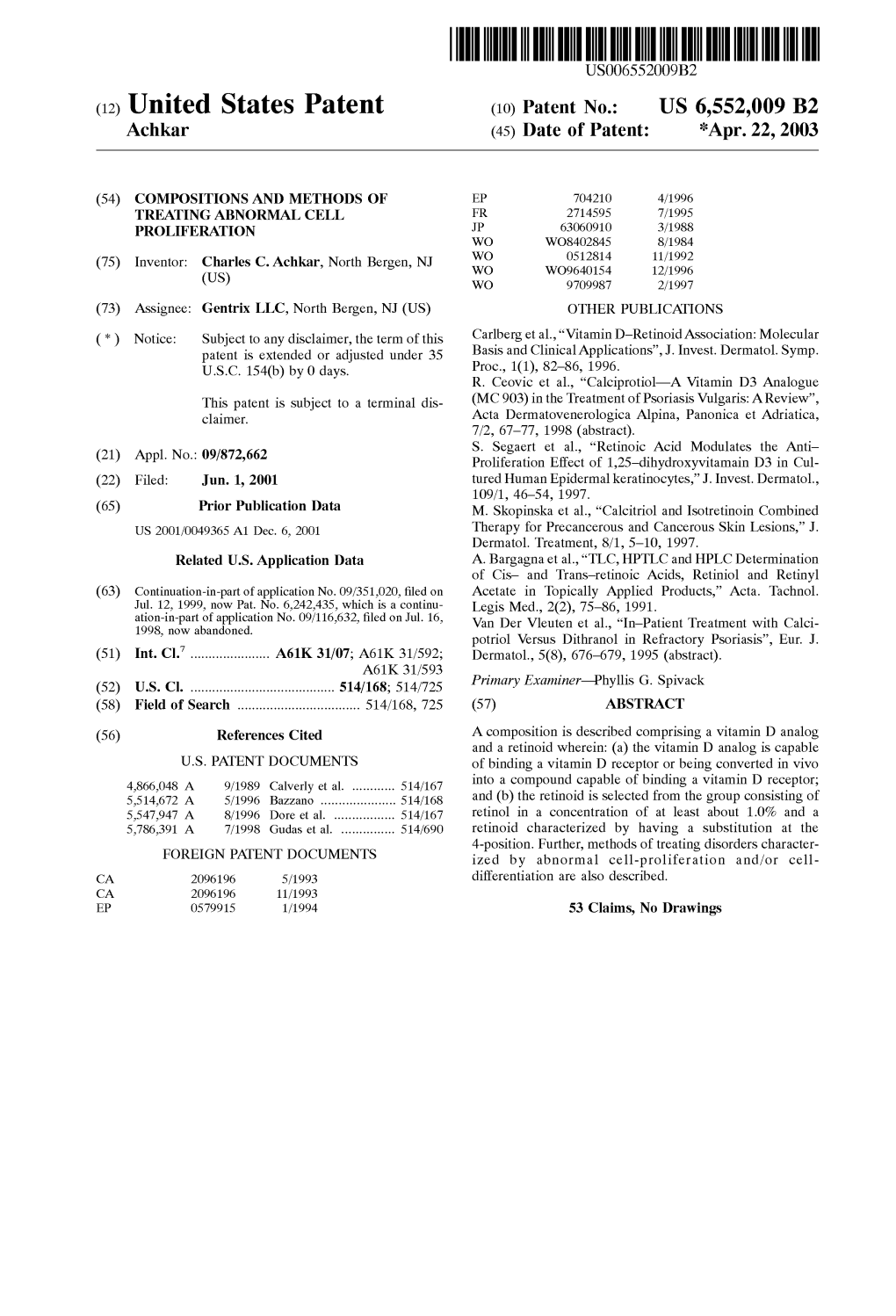 United States Patent (10) Patent No.: US 6,552,009 B2 Achkar (45) Date of Patent: *Apr