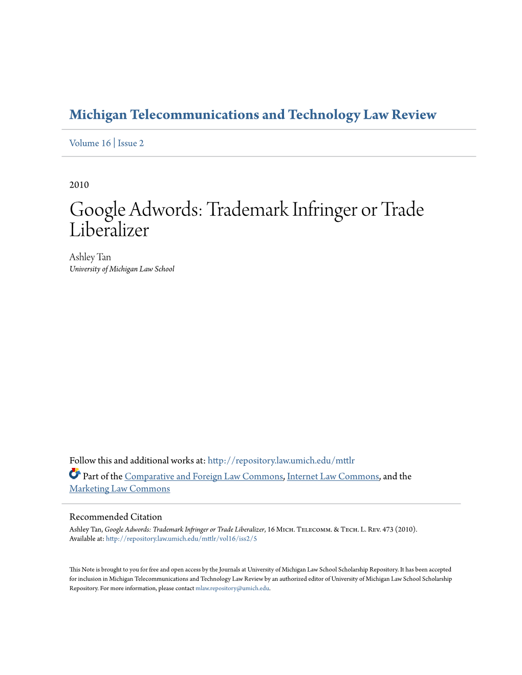 Google Adwords: Trademark Infringer Or Trade Liberalizer Ashley Tan University of Michigan Law School
