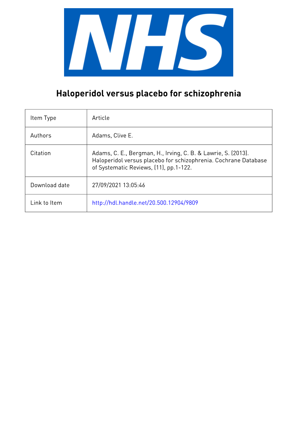 Haloperidol Versus Placebo for Schizophrenia (Review)