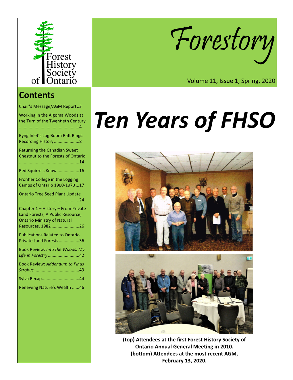 Ten Years of FHSO Byng Inlet’S Log Boom Raft Rings: Recording History