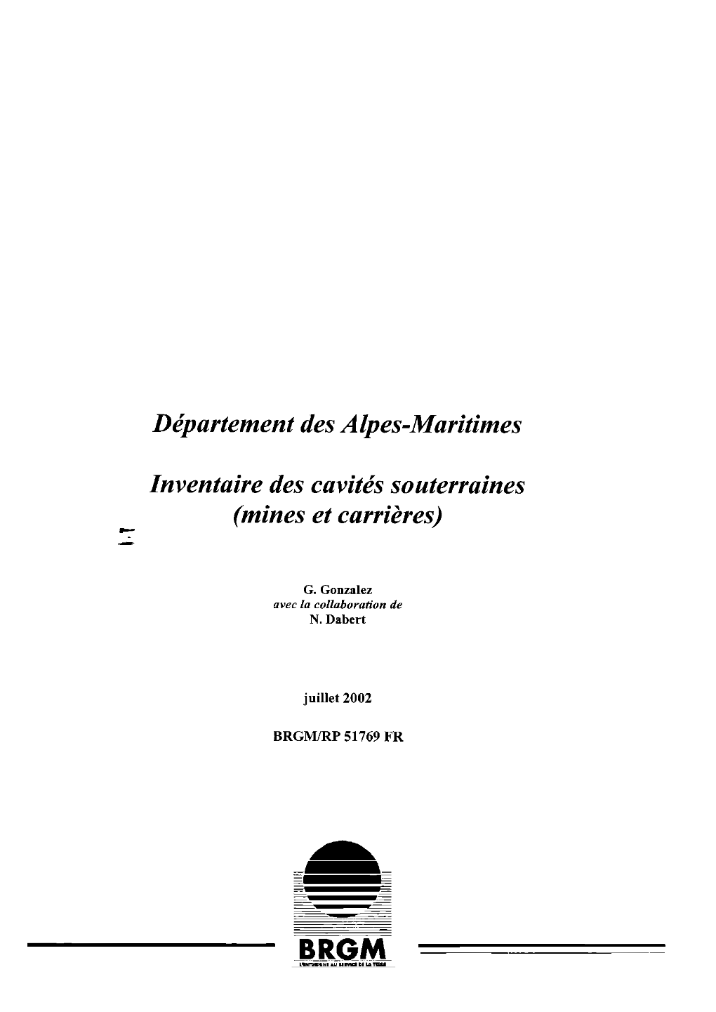 Département Des Alpes-Maritimes Inventaire Des Cavités Souterraines (Mines Et Carrières)