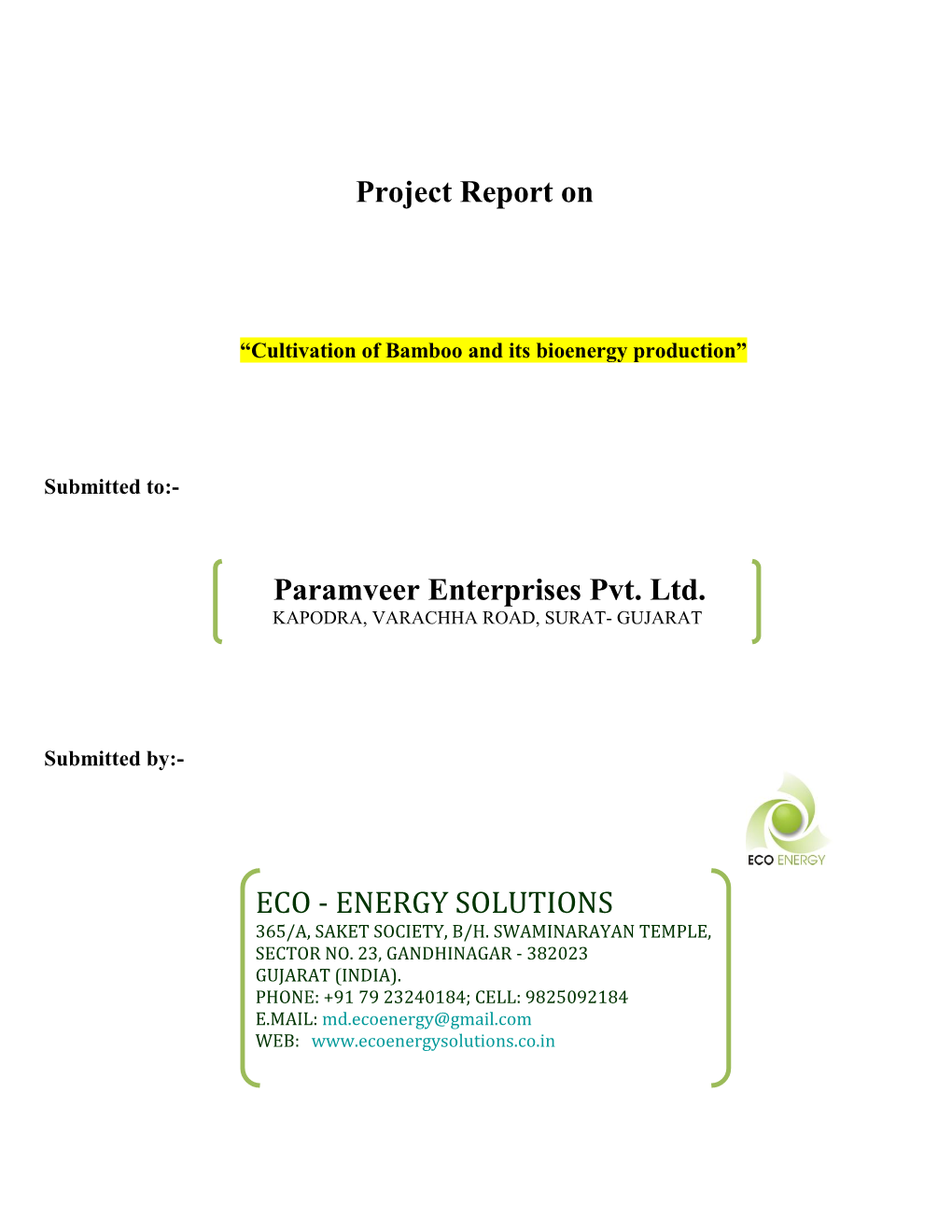 Bamboo Bio-Mass Is a Potential Alternative Source for Bio-Energy