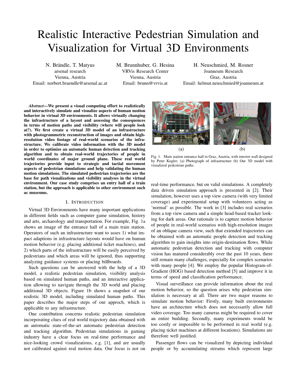 Realistic Interactive Pedestrian Simulation and Visualization for Virtual 3D Environments
