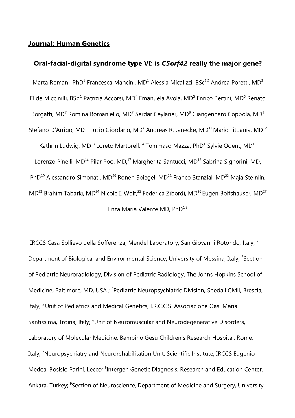 Oral-Facial-Digital Syndrome Type VI: Is C5orf42 Really the Major Gene?