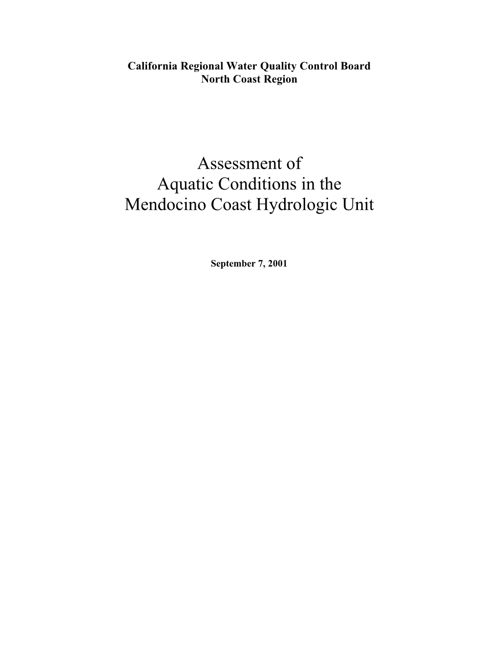 Assessment of Aquatic Conditions in the Mendocino Coast Hydrologic Unit